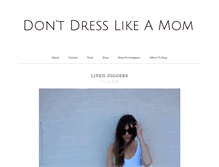 Tablet Screenshot of dontdresslikeamom.com